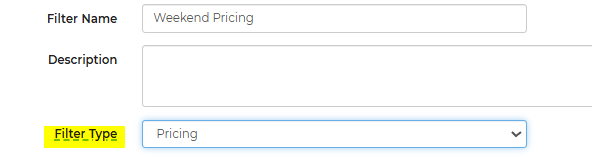 Weekend pricing filter name and type