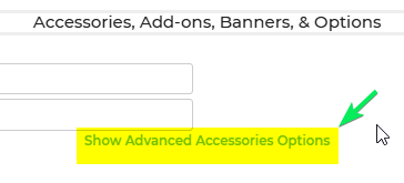Show Advanced Accessory Options